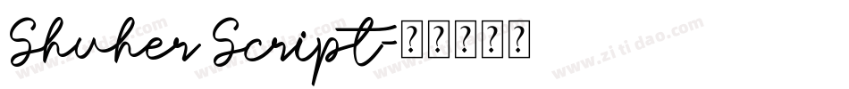 Shuher Script字体转换